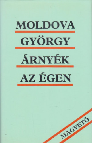 Moldova György: Árnyék az égen