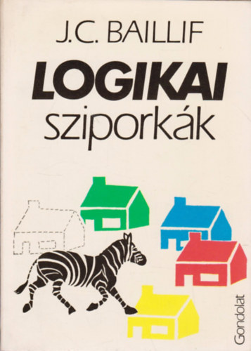 J.C. Baillif: Logikai sziporkák