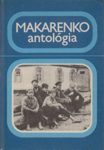 dr. Petrikás Árpád (szerk.): Makarenko antológia