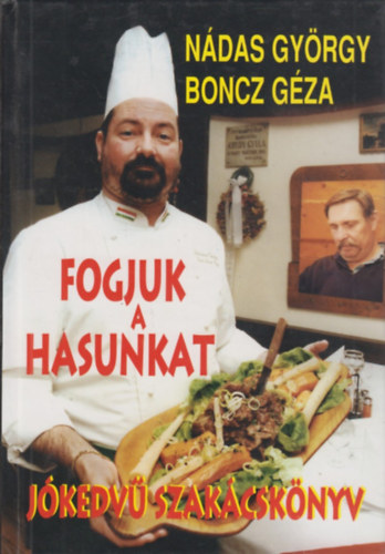 Nádas György; Boncz Géza: Fogjuk a hasunkat