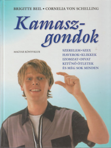 Brigitte Beil, Cornelia von Schelling: Kamaszgondok