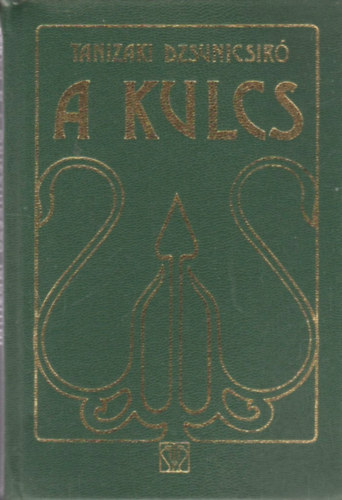 Tanizaki Dzsunicsiró: A kulcs