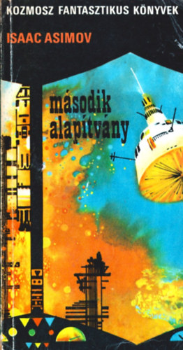 Isaac Asimov: Második alapítvány