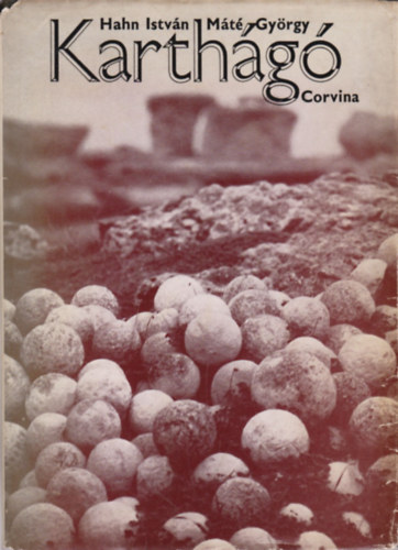 Hahn István-Máté György: Karthágó