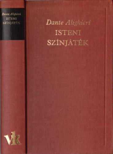 Dante Alighieri: Isteni színjáték (A világirodalom klasszikusai)