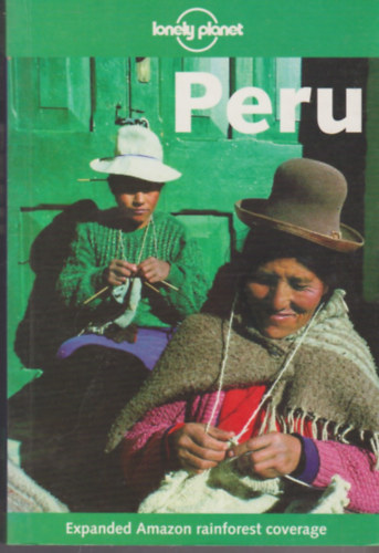 Rob Rachowiecki: Peru (Lonely Planet)