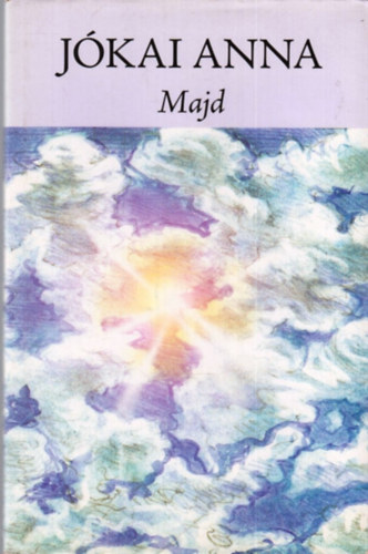 Jókai Anna: Majd