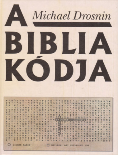 Michael Drosnin: A Biblia kódja