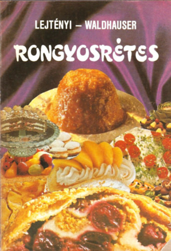 Lejtényi-Waldhauser: Rongyosrétes