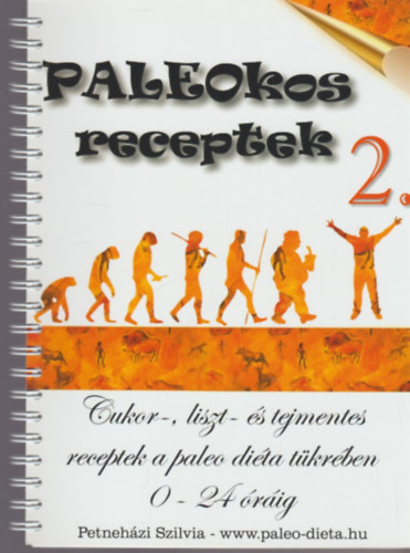 Petneházi Szilvia: PALEOkos receptek 2.