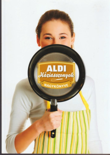 : Aldi háziasszonyok nagykönyve