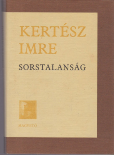 Kertész Imre: Sorstalanság