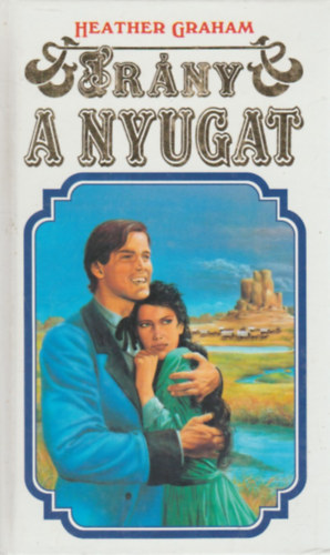 Heather Graham: Irány a nyugat