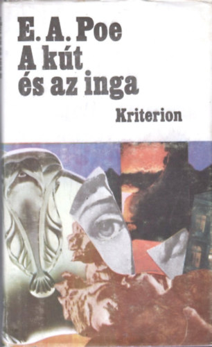 Edgar Allan Poe: A kút és az inga (Elbeszélések)