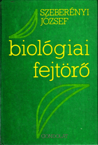 Szeberényi József: Biológiai fejtörő