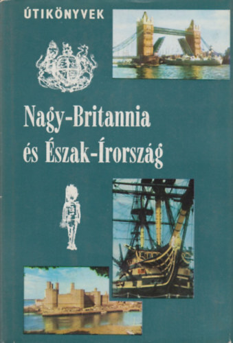 Szabó R. Jenő: Nagy-Britannia és Észak-Írország (Panoráma)