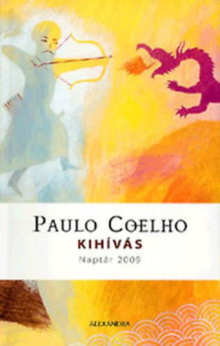 Paulo Coelho: Kihívás - Naptár 2009