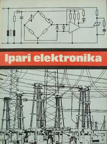 Kapolyi Zoltán: Ipari elektronika