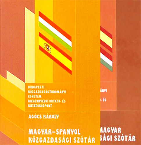 Agócs Károly: Magyar-spanyol - Spanyol-magyar közgazdasági szótár (2 kötet)