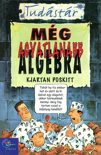 Kjartan Poskitt: Még agyatlanabb algebra