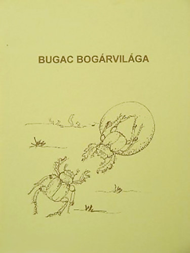 Csehó Gábor: Bugac bogárvilága