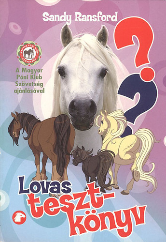 Sandy Ransford: Lovas tesztkönyv