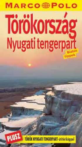 : Törökország-Nyugati tengerpart (Marco Polo)