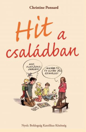 Christine Ponsard: Hit a családban