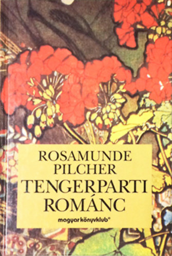 Rosamunde Pilcher: Tengerparti románc