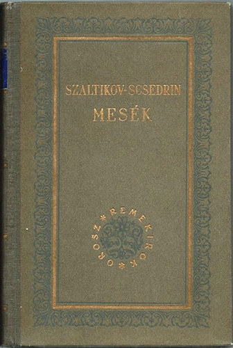 Szaltikov-Scsedrin: Mesék