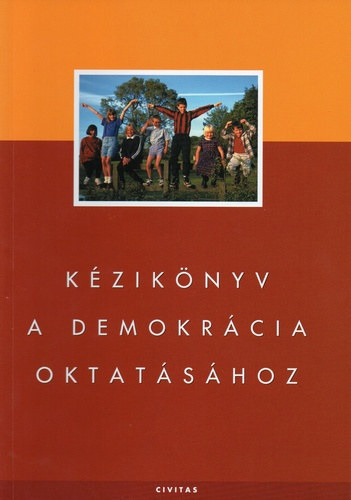 Hidvéghi Balázs (szerk.): Kézikönyv a demokrácia oktatásához