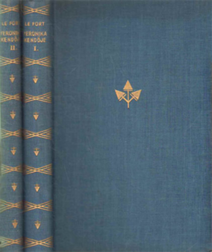 Gertrud von le Fort: Veronika kendője I-II.