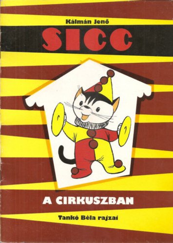 Kálmán Jenő: Sicc a cirkuszban
