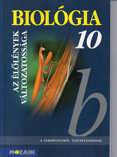 Gál Béla: Biológia 10. - Az élőlények változatossága