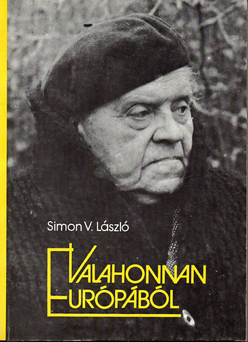 Simon V. László: Valahonnan Európából