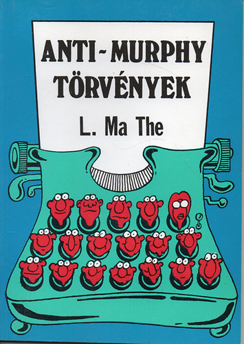 L. Ma The: Anti-Murphy törvények