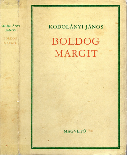 Kodolányi János: Boldog Margit