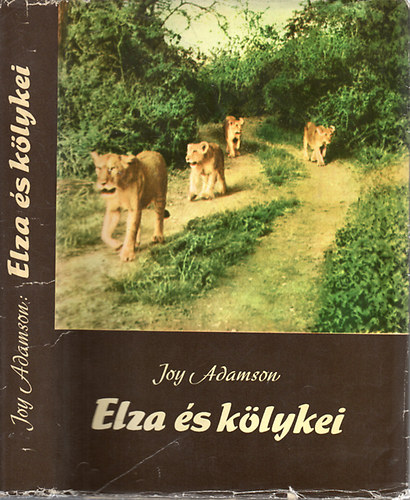 Joy Adamson: Elza és kölykei