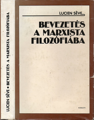 Lucien Séve: Bevezetés a marxista filozófiába