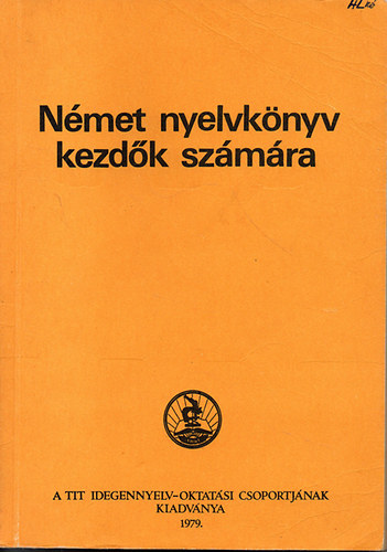 Hofmann László: Német nyelvkönyv kezdők számára