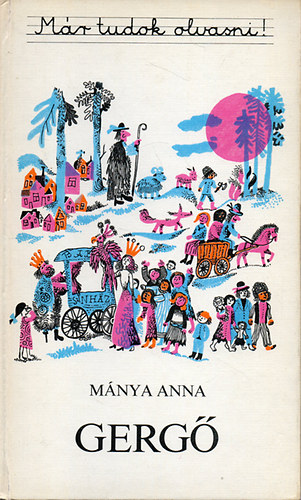 Mánya Anna: Gergő