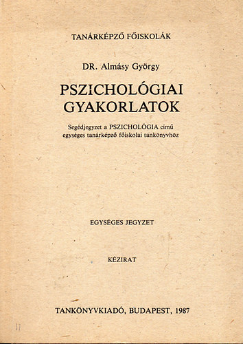 Dr. Almásy György: Pszichológiai gyakorlatok