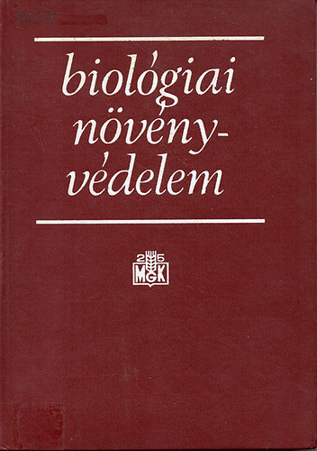 Sumakov-Guszev-Fedorincsik: Biológiai növényvédelem
