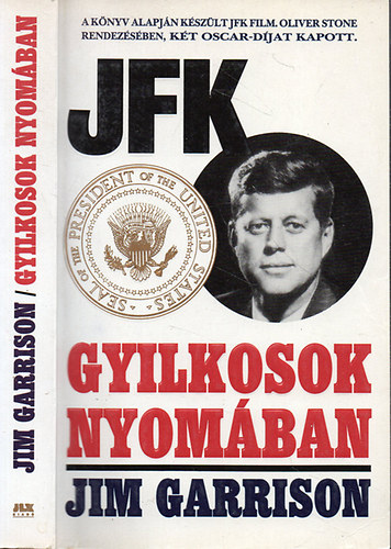 Jim Garrison: JFK Gyilkosok nyomában