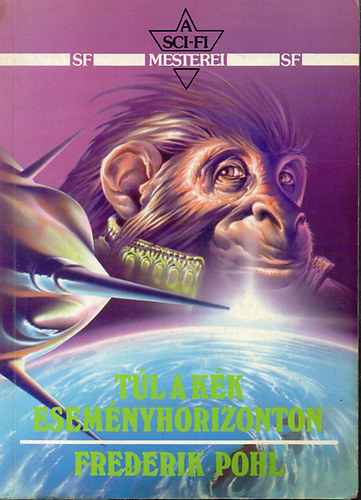 Frederik Pohl: Túl a kék eseményhorizonton