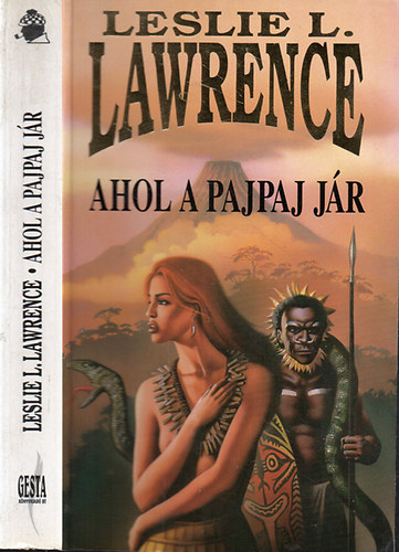 Leslie L. Lawrence: Ahol a pajpaj jár