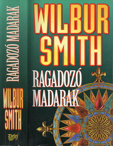 Wilbur Smith: Ragadozó madarak