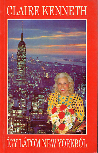 Claire Kenneth: Így látom New Yorkból