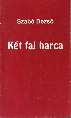 Szabó Dezső: Két faj harca