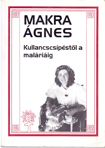 Makra Ágnes: Kullancscsípéstől a maláriáig